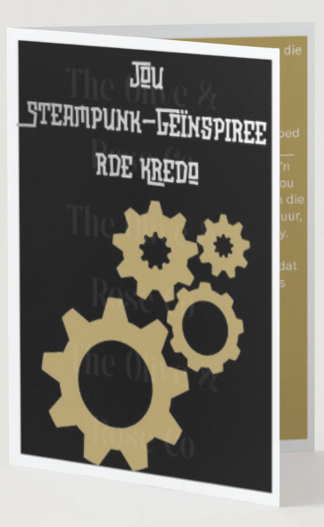 Fill in the Blank: Credo: Steampunk