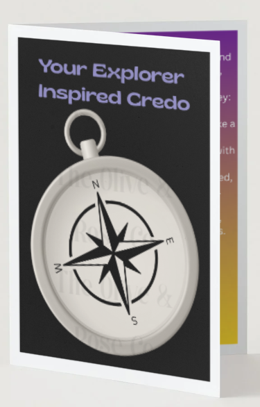 Fill in the Blank: Credo: Explorer