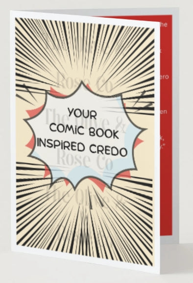 Fill in the Blank: Credo: Comic Book Inspired