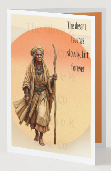 Desert Crone: The Desert Teaches