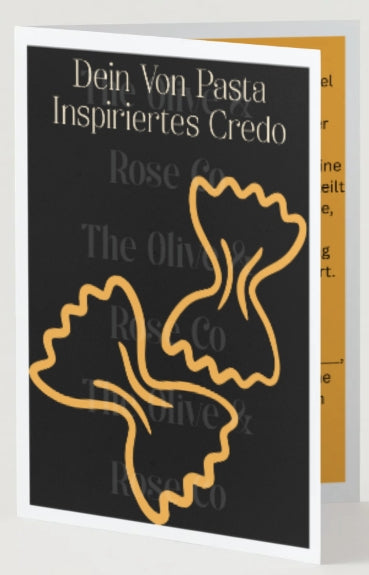 Fill in the Blank: Credo: Pasta